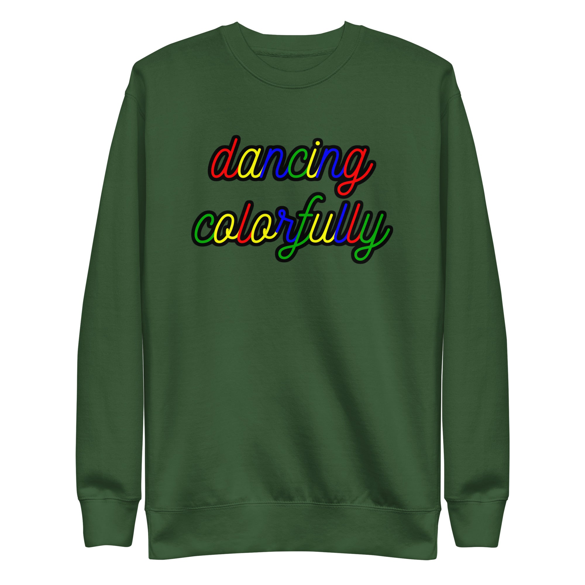 Dancing Colorfully Unisex Premium Sweatshirt