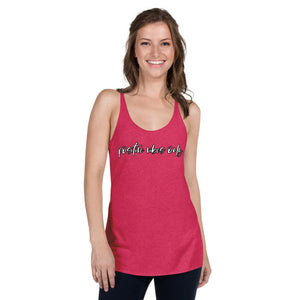 Positive Vibes Only Racerback Tank